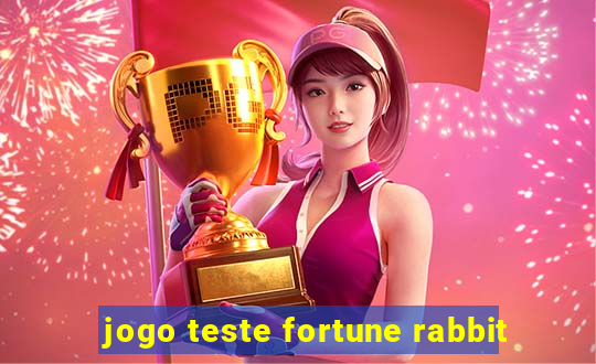 jogo teste fortune rabbit